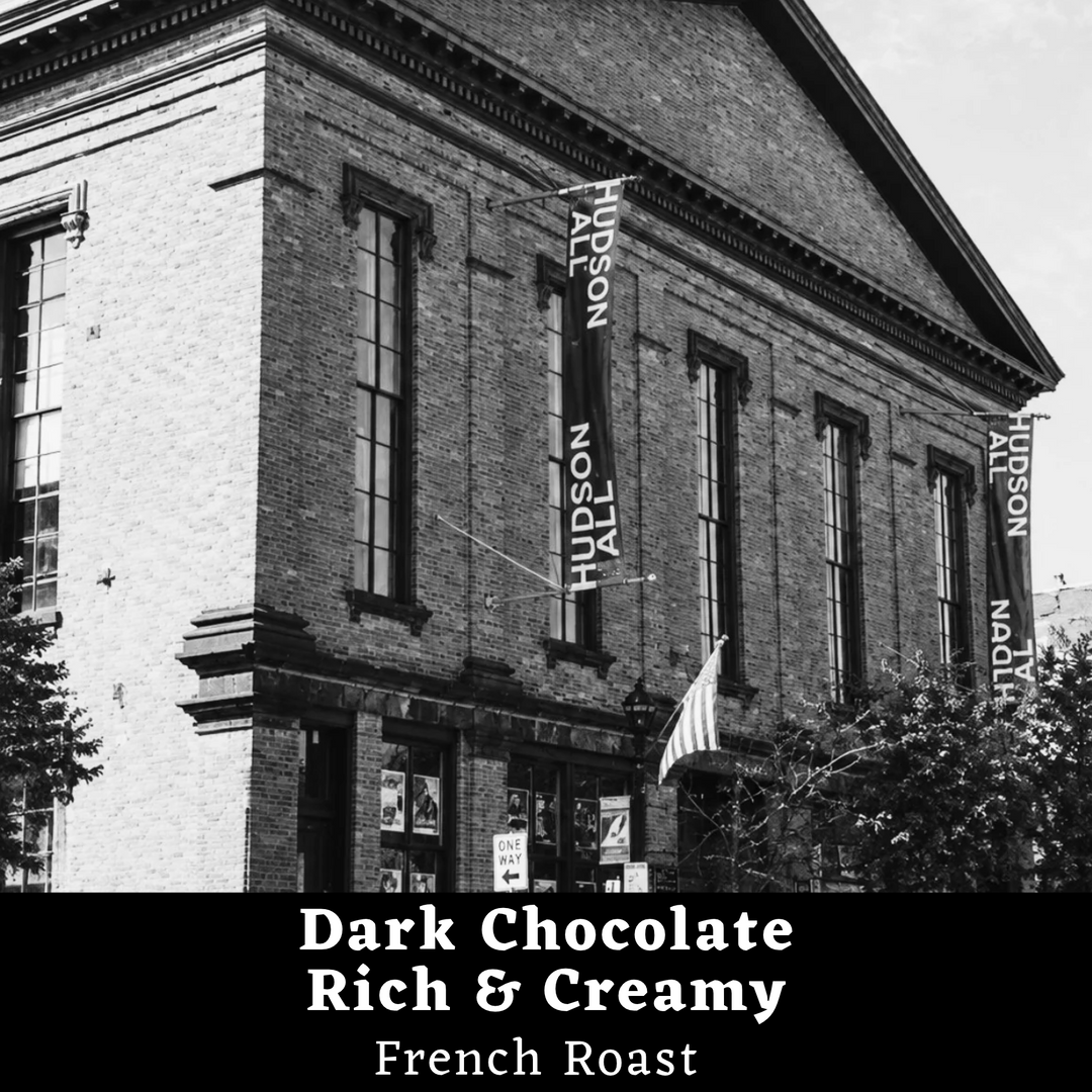 Hudson Opera House Espresso  "Rich and Luxurious"